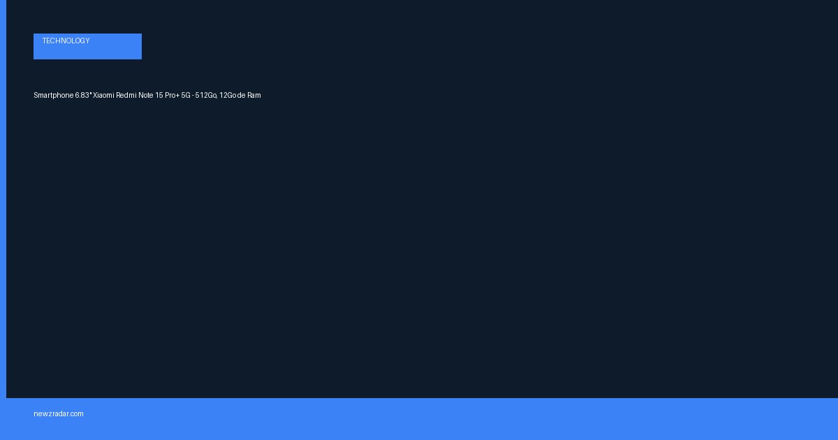 Smartphone 6.83" Xiaomi Redmi Note 15 Pro+ 5G - 512Go, 12Go de Ram